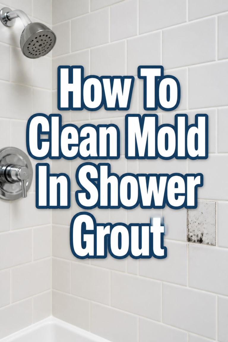 🧼 How To Clean Mold In Shower Grout