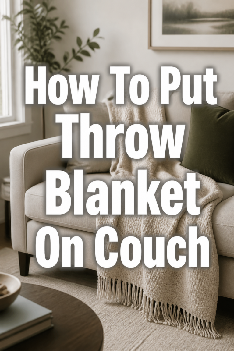 ✨ How To Put Throw Blanket On Couch