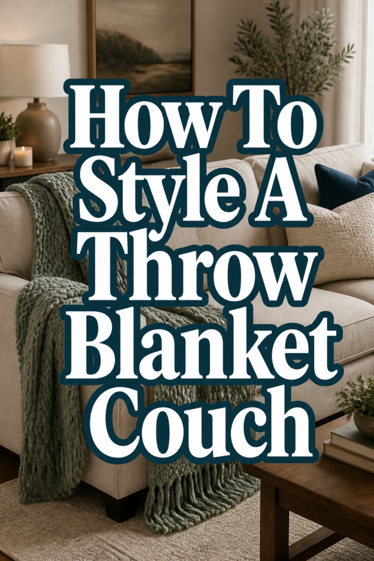 🛏 How To Style A Throw Blanket Couch