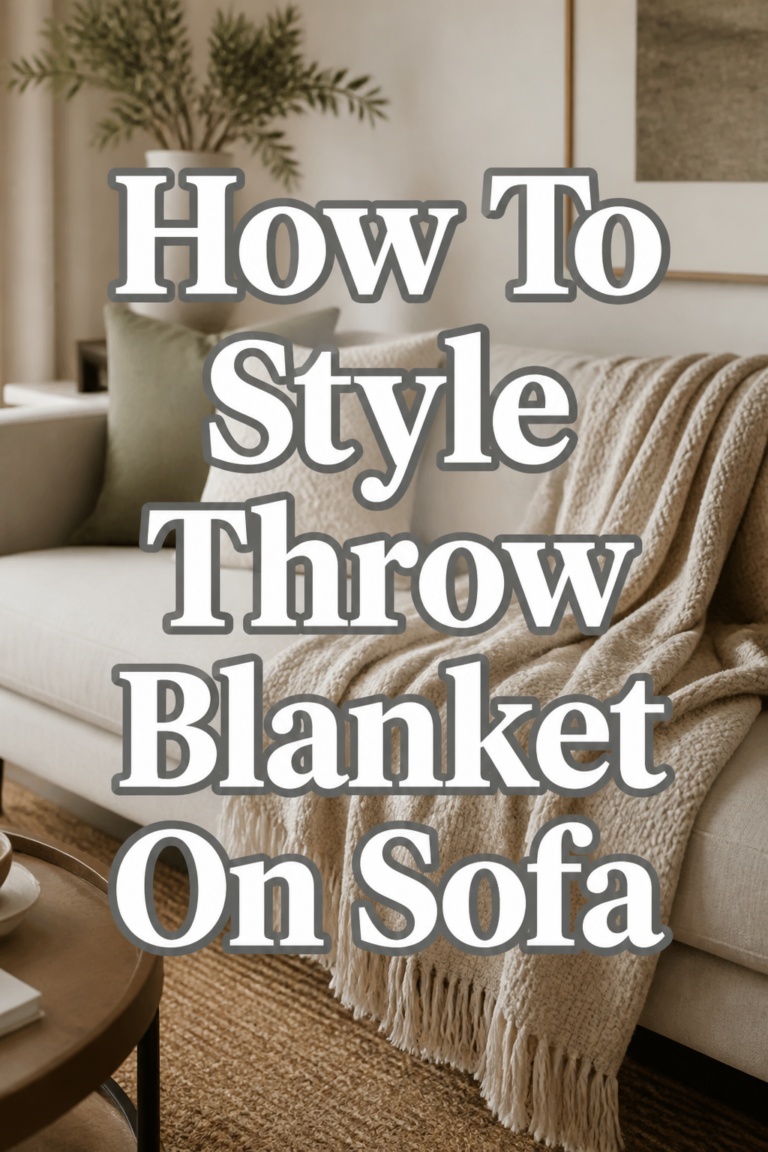 ✨ How To Style Throw Blanket On Sofa